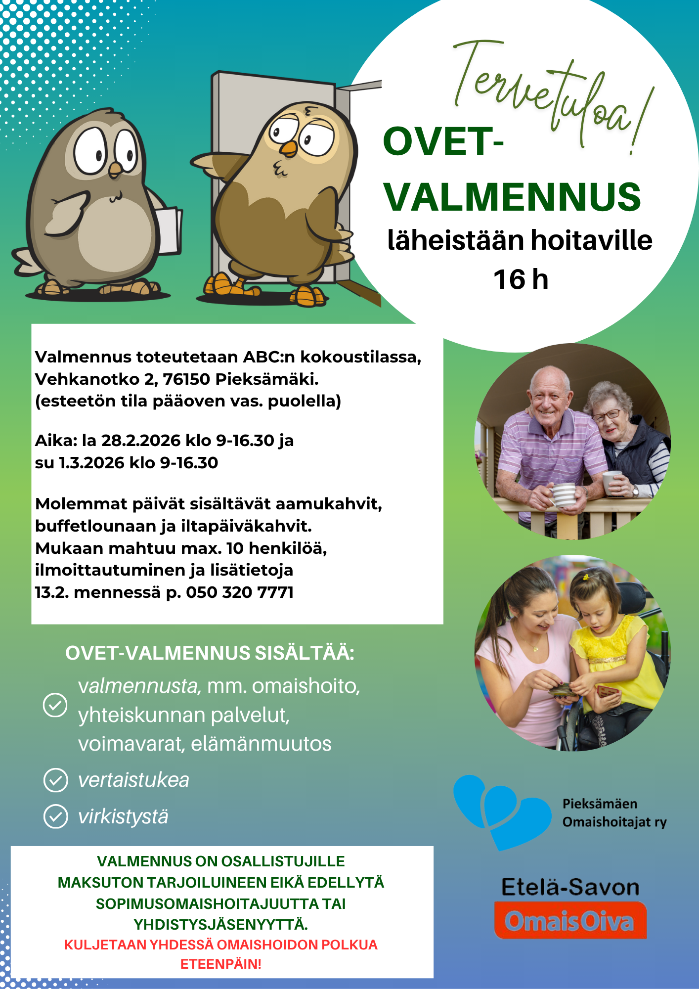 Pieksämäen omaishoitajat ry:n järjestämä ovet-valmennus. kuvan tiedot toistuvat tekstimuodossa kuvan yhteydessä.